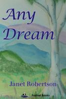Cover of Any Dream by Janet Robertson