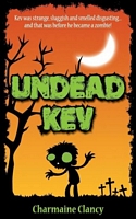 Cover of Undead Kev by Charmaine Clancy