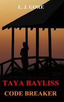 Taya Bayliss - Code Breaker
