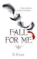 Fall for Me