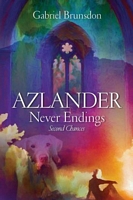 Cover of AZLANDER Never Endings by Gabriel Brunsdon
