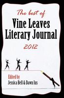 The Best of Vine Leaves Literary Journal 2012
