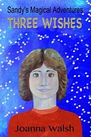 Three Wishes