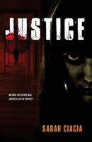 Cover of Justice by Sarah Ciacia