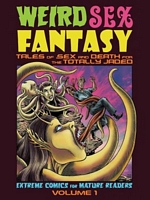 Cover of Weird Sex Fantasy: Tales of Sex and Death for the Totally Jaded by Steve Carter