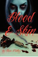 Cover of Blood and Skin by Steve Malley