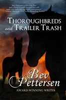 Thoroughbreds and Trailer Trash