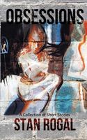 Cover of Obsessions by Stan Rogal
