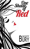 Cover of One Shade of Red by Scott Bury