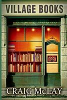 Cover of Village Books by Craig McLay