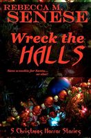 Wreck the Halls