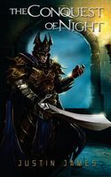 Cover of The Conquest of Night by Justin James