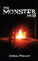 Cover of The Monster Mob by Andrea Hertach