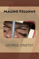 Cover of Macho Fellows by George Onstot
