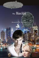 Cover of The Manchild by Kenneth James MacLean