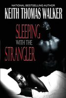 Sleeping with the Strangler