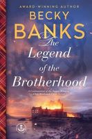 Cover of The Legend of The Brotherhood by Becky Banks