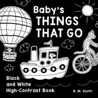 Cover of Baby's Things That Go by R.M. Smith