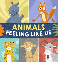 Cover of Animals Feeling Like Us by R.M. Smith