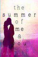 The Summer of Me & You