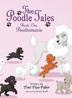 Cover of Poodlemania by Toni Tuso Faber