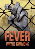 Cover of Fever by Wayne Simmons