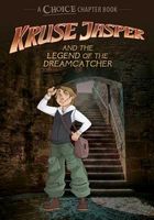 Kruse Jasper and the Legend of the Dreamcatcher