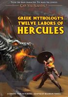 Greek Mythology's Twelve Labors of Hercules