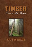 Timber; Fire in the Pines
