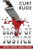 Cover of Brand of Justice by Curt Rude