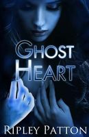 Cover of Ghost Heart by Ripley Patton