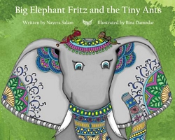 Big Elephant Fritz and the Tiny Ants
