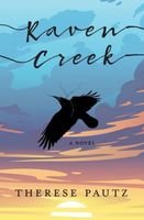 Cover of Raven Creek by Therese Pautz