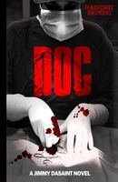 Cover of Black Scarface Series Presents "Doc" by Jimmy DaSaint