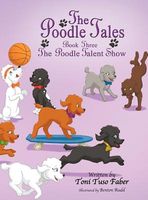 Cover of The Poodle Talent Show by Toni Tuso Faber