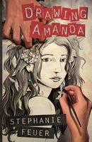 Cover of Drawing Amanda by Stephanie Feuer