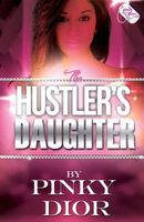 Cover of The Hustler's Daughter {Dc Bookdiva Publications} by Pinky Dior