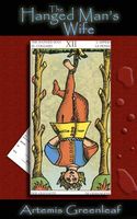 Cover of The Hanged Man's Wife by Artemis Greenleaf