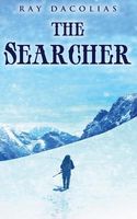Cover of The Searcher by Ray Dacolias