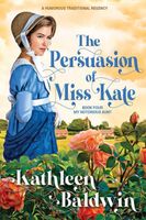 The Persuasion of Miss Kate