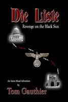 Cover of Die Liste: Revenge on the Black Sun by Tom Gauthier