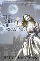 Cover of The Rules of Dreaming by Bruce Hartman