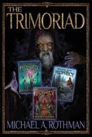 The Trimoriad