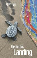 Cover of Elizabeth's Landing by Katy Pye