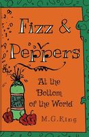 Fizz & Peppers at the Bottom of the World