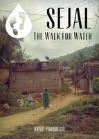 Cover of Sejal: The Walk for Water by Brad A. Pauquette