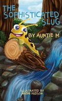 The Sophisticated Slug