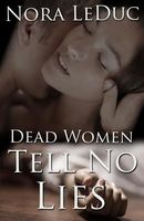 Dead Women Tell No Lies