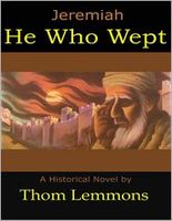 Jermiah: See He Who Wept