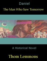 Daniel: The Man Who Saw Tomorrow